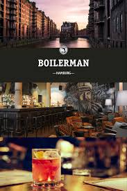 Highball Stop In Hafencity Der Boilerman Thomas Henry Hafen City Hamburg Barkeeper