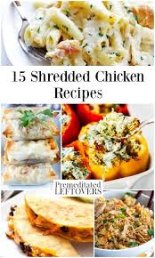 15 Shredded Chicken Recipes Shredded Chicken Recipes Shredded Turkey Recipes Chicken Recipes