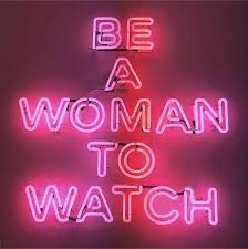 Be A Woman To Watch That They Can T Ignore Inspirationalquotes Motivationalquotes Girlboss Neon Quotes Neon Words Neon Signs
