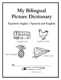Printable Bilingual Picture Dictionary Espanol E Ingles Spanish And English Picture Dictionary Bilingual Vocabulary Words