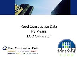 Reed incorporated provides professional and reliable security, training, logistics, construction management environmental services and demining for clients worldwide. Reed Construction Data Rs Means Lcc Calculator Overview Create Web Interface To Lcc Calculator For Savings From Intelligent Building Systems Integration Ppt Download