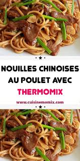 Nouilles Chinoises Au Poulet Avec Thermomix En 2020 Repas Thermomix Recettes De Cuisine Idee Recette Thermomix