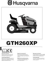 Maybe you would like to learn more about one of these? Husqvarna Gth260xp Users Manual Om Gth260 Xp 96041000100 2007 02 En De Fr Es Nl It