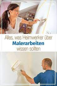 Malerarbeiten Selbst De Malerarbeiten Farben Und Tapeten Selbstgemachtes Fur Zu Hause
