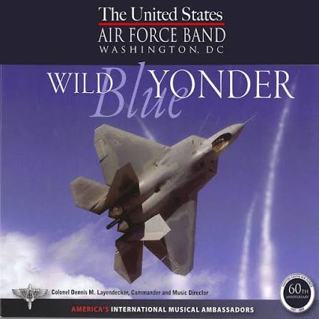 Wild Blue Yonder - Album by United States Air Force Band | Spotify