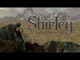 In A Reddit Thread For The Teaser Trailer Modders Have Answered Common Questions About The Shirley Mod Including Their Hopes T In 2020 Skyrim Skyrim Followers Teaser