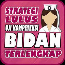 Kumpulan soal uji kompetensi bidan indonesia Uji Kompetensi Bidan Indonesia Ukbi Terbaru For Android Apk Download