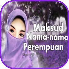 Check spelling or type a new query. Maksud Nama Nama Perempuan Apps On Google Play
