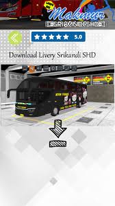 Update terbaru 2020 dengan banyak pilihan skin livery bus srikandi super high decker keren. Livery Bus Makmur Srikandi Shd Para Android Apk Baixar