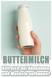 Kalorien, vitamine, mineralien und nährstoffe pro 100 g/ml. Buttermilch Gut Zum Abnehmen Und Muskeln Aufbauen Texter Fur Gesundheit Und Ernahrung