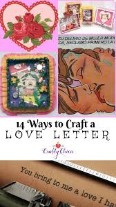 Love letters carry a message of worth from the writer to affirm the receiver. 14 Ideas For A Diy Love Letter The Crafty Chica