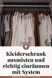 Kleiderschrank Ausmisten Und Richtig Einraumen Mit System Enthalt Unbeauftragte Werbung Kleiderschrank Richtig Ausmisten Regeln Kleid In 2020 Kleiderschrank Ausmisten Kleiderschrank Und Kleiderschrank Platzsparend
