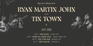 Ryan Martin John at Ern Malley w/ Tin Town