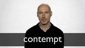 How to use contempt in a sentence. Contempt Definition Und Bedeutung Collins Worterbuch