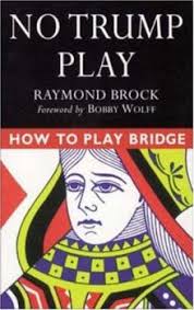 No Trump Play (How to Play Bridge) book by Raymond Brock