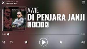 Axl s akulah kekasihmu lirik. Awie Di Penjara Janji Lirik Youtube