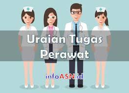 Contoh logbook perawat ahli muda. Uraian Tugas Perawat Berdasarkan Permenpan Rb Nomor 35 Tahun 2019
