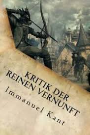 Kritik der reinen vernunft raritet : Kritik Der Reinen Vernunft 9781533629500 Ebay