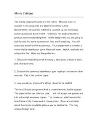 The key to success in writing this paper is critical thinking. Movie Critique
