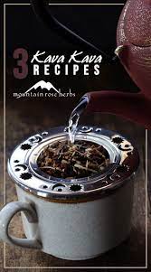 What Is Kava And 3 Recipes Recipe Kava Tea Kava Tea Recipes