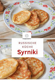 Syrniki Rezept Rezepte Russisches Essen Leckere Fruhstucksideen