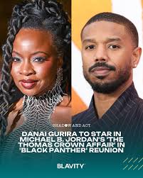 The cast of Michael B. Jordan's 'The Thomas Crown Affair' is taking shape.  According to multiple trade publication reports, Danai Gurira has been  added to the cast alongside the previously announced Taylor