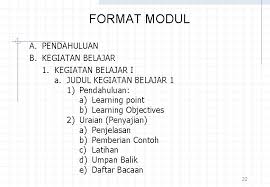 Buku ajar merupakan bagian dari kelengkapan atau sarana pembelajaran yang memiliki misi menghantarkan materi sesuai dengan kurikulum dan silabus. Pedoman Penulisan Modul Pembelajaran Disajikan Pada Pelatihan Penyusunan