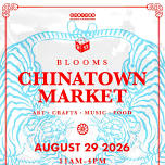 Blooms Chinatown Market (8/29)
