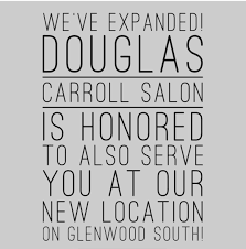 Hair salon in raleigh, north carolina. We Ve Expanded New Downtown Location Douglas Carroll Salon Spa And Boutique
