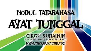 Indera penglihatan, pendengaran , penciuman , rasa dan raba. Ayat Tunggal