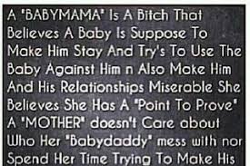 Drama Bitter Baby Mama Memes Baby Mama Baby Mama Drama Quotes Baby Mama Quotes Baby Momma Quotes