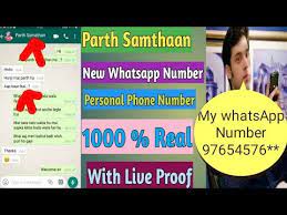 Real Phone Number Of Parth Samthaan Real Whatsapp Number Chat With Parth Samthaan Live Proof Youtube Real Phone Numbers Real Phone Phone Numbers