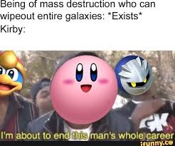 We did not find results for: Calling All Kirby Memes Fandom
