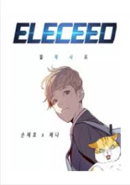 The only thing that can save a hero is. Eleceed Manga