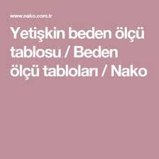 yetiskin beden olcu tablosu beden olcu tablolari nako tablolar orgu egitimleri dikis