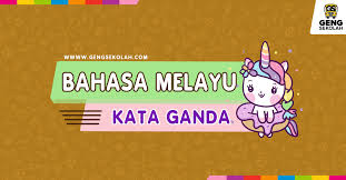 Kata ganda penuh ini membawa maksud jamak (banyak). Latihan Bahasa Melayu Kata Ganda Separa Geng Sekolah