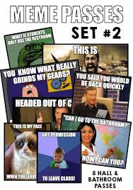 Meme Hall Bathroom Passes For Back To School Set 2 Classroom Memes Back To School Funny Back To School Meme