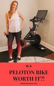 Do I Think A Peloton Bike Is Worth The Hype Pink Rose Mama In 2020 Peloton Bike Peloton Peleton