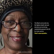 Health equity means everyone has a fair and just opportunity to prevent,  find, treat, and survive cancer. However, the Black community has the  highest death rate and shortest survival of any racial/ethnic
