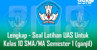 Rpp 1 lembar matematika wajib kelas 10 lengkap semester 1 dan semester 2 sengaja kami bagikan kepada bapak dan ibu guru guna mempermudah dalam proses belajar mengajar. Lengkap Soal Latihan Uas Untuk Kelas 10 Sma Ma Semester 1 Ganjil Bospedia