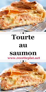 Tourte Au Saumon Recettes De Cuisine Recette Cuisine Facile Tourte Saumon
