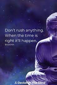 Nice compilation of quotes from the buddha! 100 Inspiring Buddha Quotes On Life And Meditation Declutter The Mind