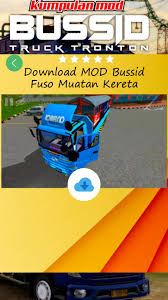 Daftar game mod android kali ini cocok untuk kalian mainkan di android mulai dari eclair, froyo, gingerbread, jelly bean, kitkat, lollipop, marshmallow, nougat dan versi android diatasnya. Kumpulan Mod Bussid Truck Tronton For Android Apk Download