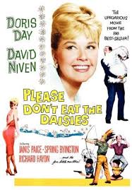 Please Don T Eat The Daisies Amazon Instant Video Doris Day Http Www Amazon Com Dp B000qjyc0e Ref Cm Sw Doris Day Movies Classic Movie Posters Old Movies