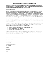 As the cost of medical visits, lost income, repair costs, and property damage. Sample Letter Final Demand For Corrected Credit Report