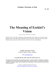Keep in mind that many names may have different meanings in other countries and languages, so be careful that the name that you choose doesn't mean something bad or unpleasant. The Meaning Of Ezekiel S Vision No 108