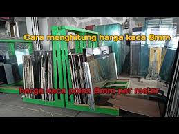 Ketebalan kaca bening sangat bervariasi mulai dari 2 mm, 3 mm, 5 mm, 8 mm sampai dengan 10 mm. Harga Kaca 8 Mili Harga Kaca Per Meter Tebal 8mm Youtube