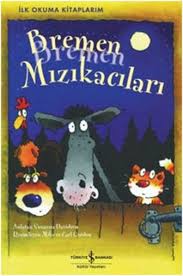 Bremen Mizikacilari Kitap Bremen Okuma