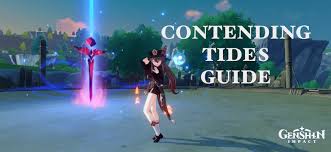 We did not find results for: Genshin Impact Contending Tides Guide Guides News