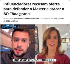 Influenciadores que, juntos, somam milhões de seguidores nas redes sociais relataram terem sido procurados por interessados em difamar os envolvidos na liquidação do Banco Master, em especial o Banco Central (BC). O